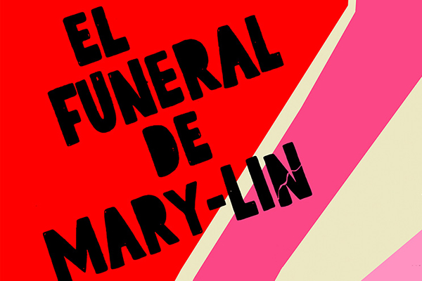 EL FUNERAL DE MARY-LIN